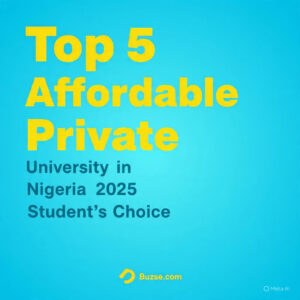 Top 5 Affordable Private Universities in Nigeria 2025