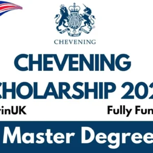 Chevening Scholarship 2025 in the United Kingdom
